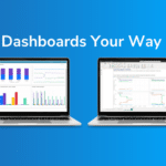 Dashboards Your Way